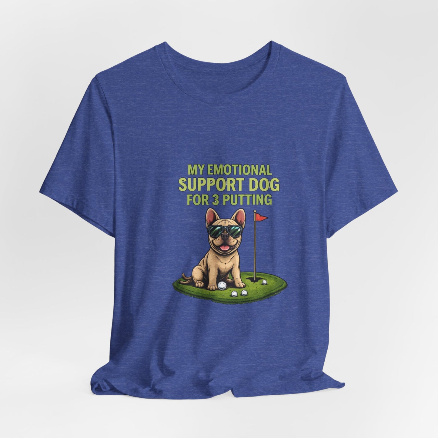 Golf Dog T‑Shirt — "My Emotional Support Dog for 3 Putting" Funny Golfer Tee