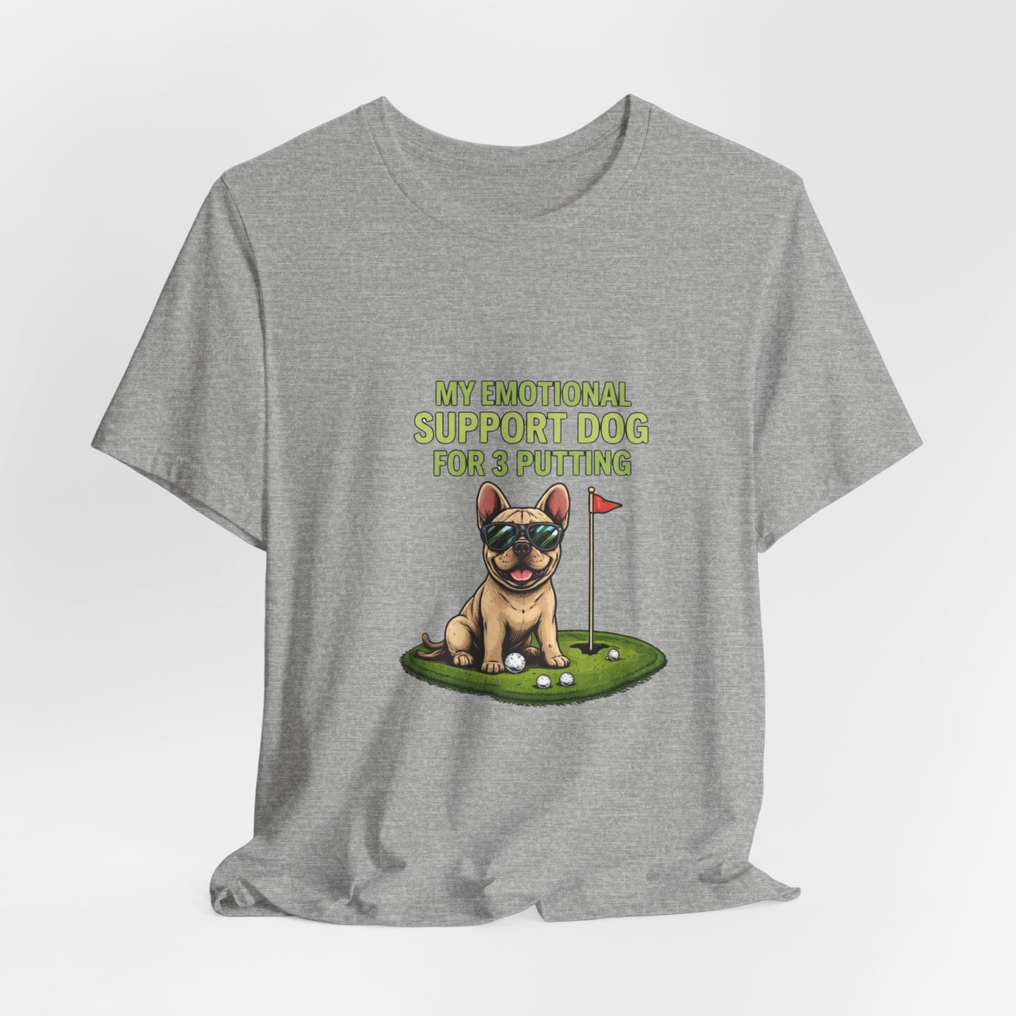 Golf Dog T‑Shirt — "My Emotional Support Dog for 3 Putting" Funny Golfer Tee