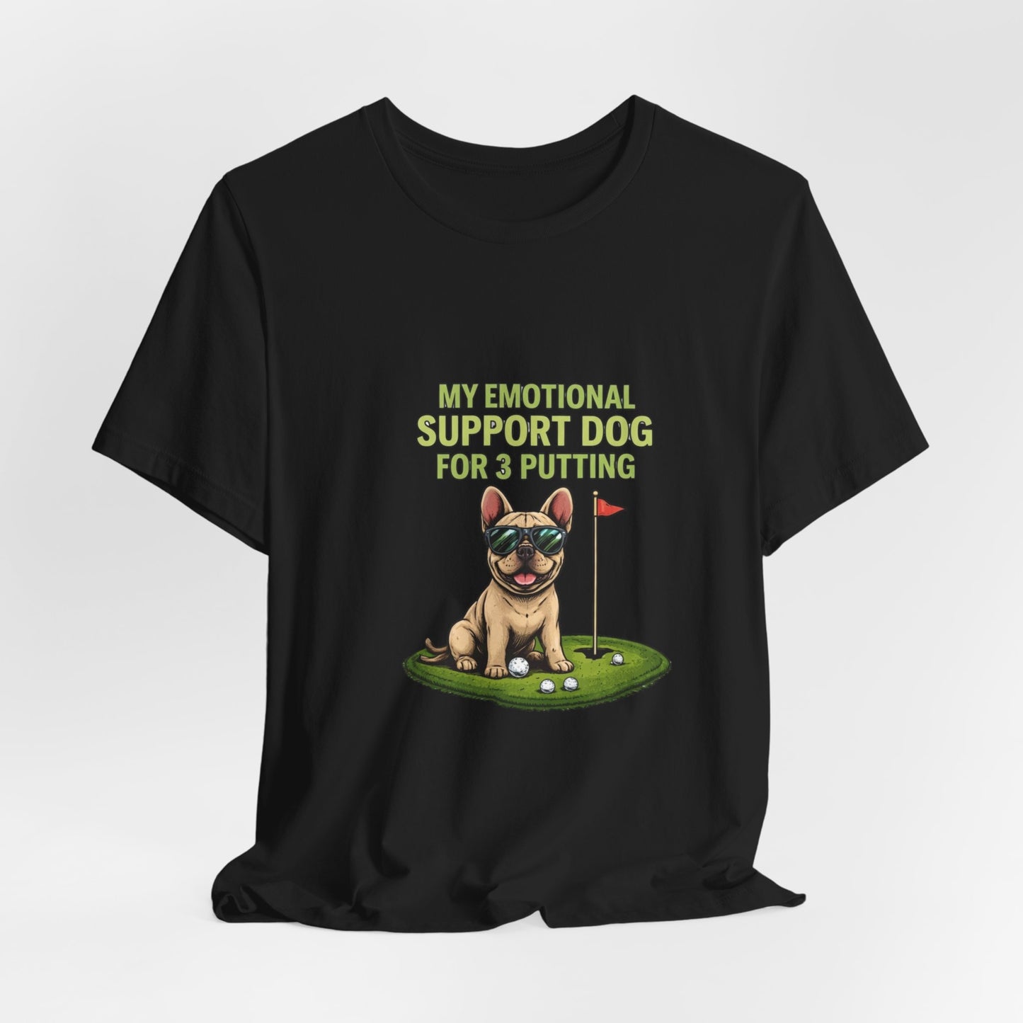 Golf Dog T‑Shirt — "My Emotional Support Dog for 3 Putting" Funny Golfer Tee