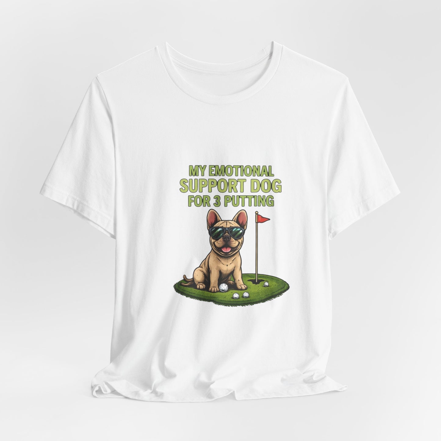Golf Dog T‑Shirt — "My Emotional Support Dog for 3 Putting" Funny Golfer Tee