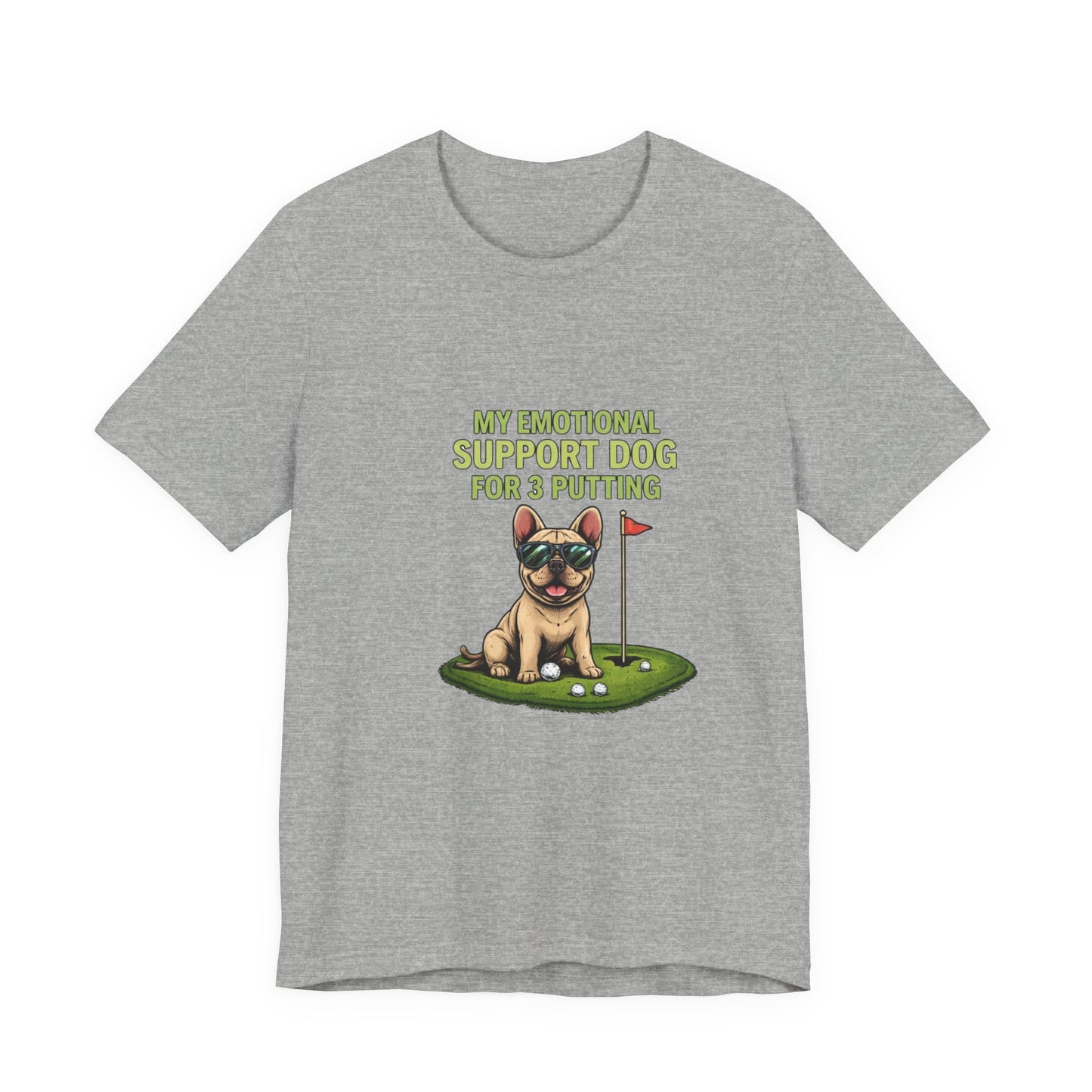 Golf Dog T‑Shirt — "My Emotional Support Dog for 3 Putting" Funny Golfer Tee