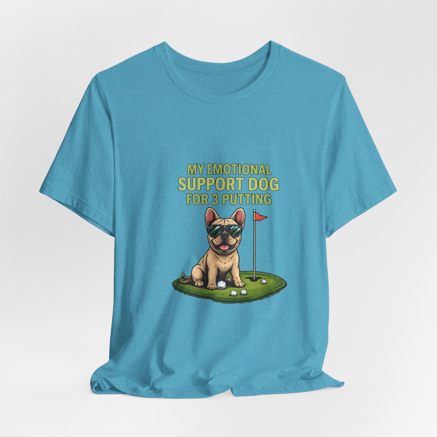 Golf Dog T‑Shirt — "My Emotional Support Dog for 3 Putting" Funny Golfer Tee