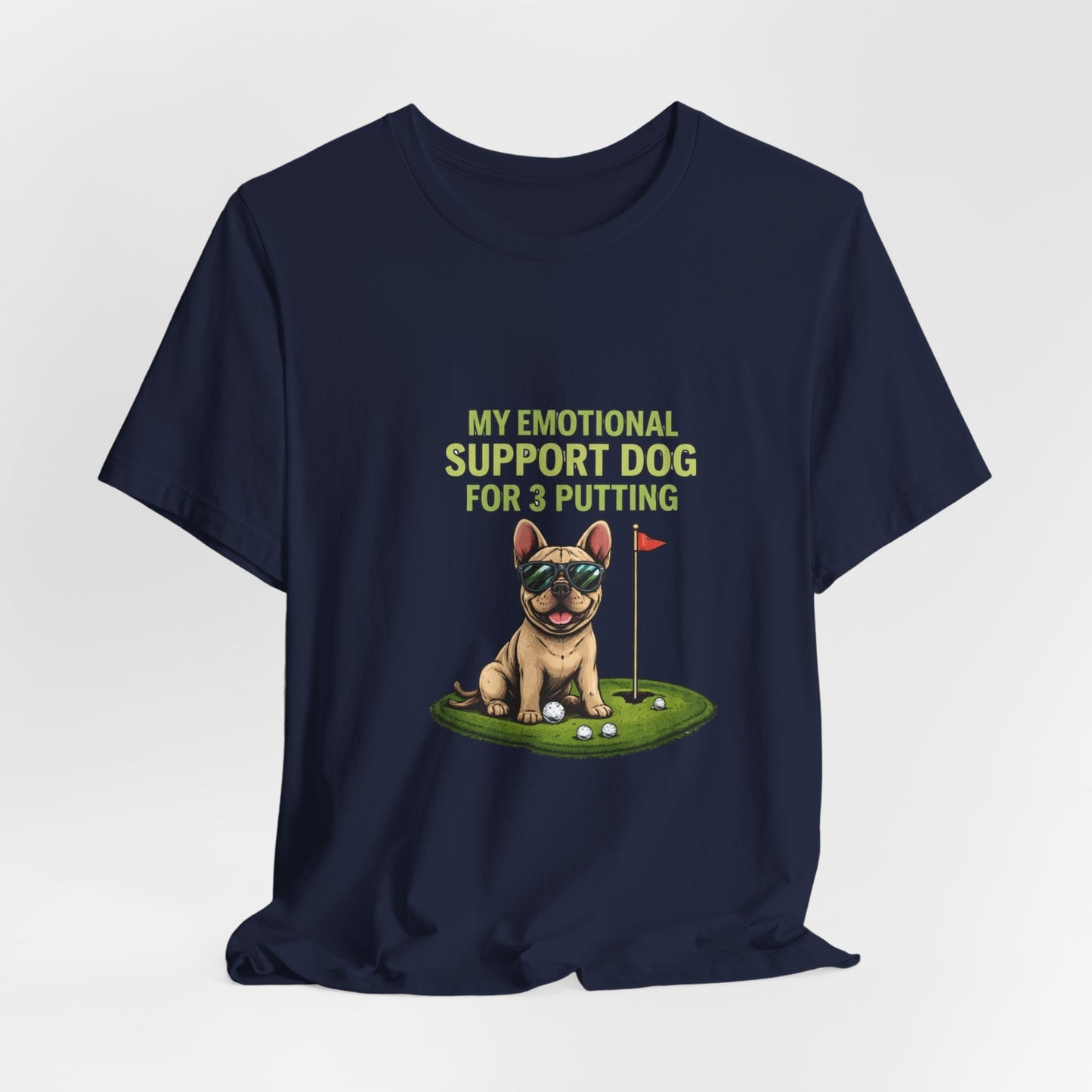 Golf Dog T‑Shirt — "My Emotional Support Dog for 3 Putting" Funny Golfer Tee