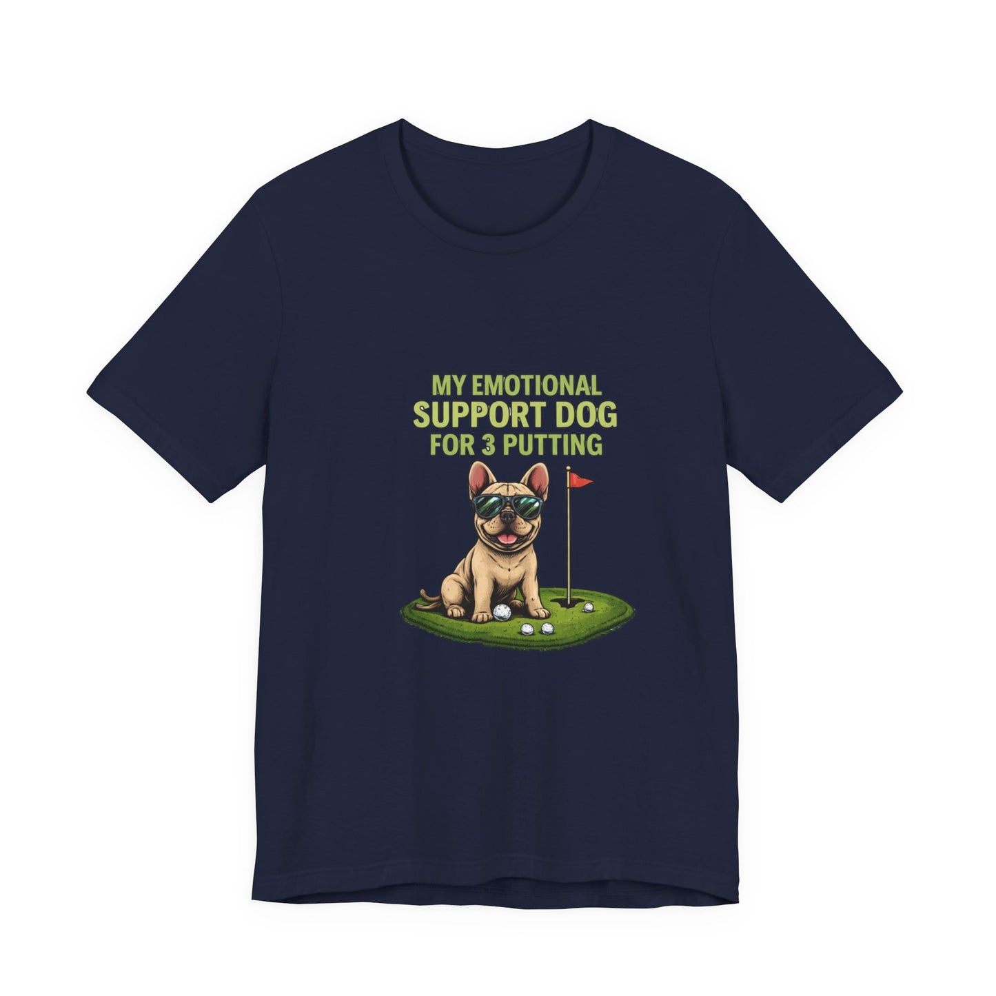 Golf Dog T‑Shirt — "My Emotional Support Dog for 3 Putting" Funny Golfer Tee